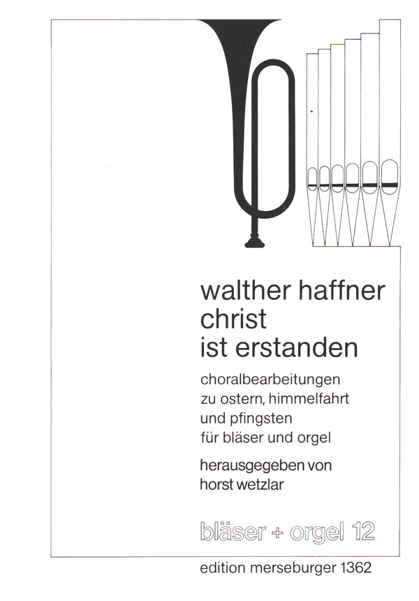 Christ ist erstanden&nbsp;&nbsp;für 2 Trompeten, 2 Posaunen und Orgel&nbsp;&nbsp;Bläserpartitur