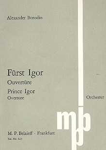 Prince Igor Ouvertüre  für Orchester  Studienpartitur