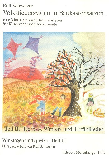 Volksliederzyklen in Baukastensätzen Band 2&nbsp;&nbsp;Herbst-, Winter- und Erzähllieder&nbsp;&nbsp;Partitur (dt)