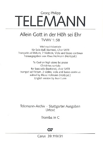 Allein Gott in der Höh sei Ehr&nbsp;&nbsp;für Baiton solo, gem Chor, Trompete ad lib. und Streicher&nbsp;&nbsp;Trompete