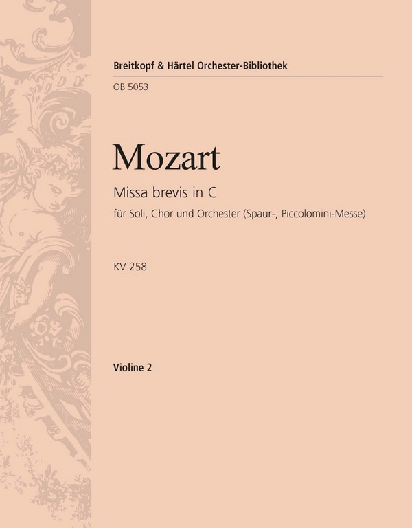 Missa C-Dur KV258 (Spaurmesse)&nbsp;&nbsp;für Soli, Chor und Orchester&nbsp;&nbsp;Violine 2