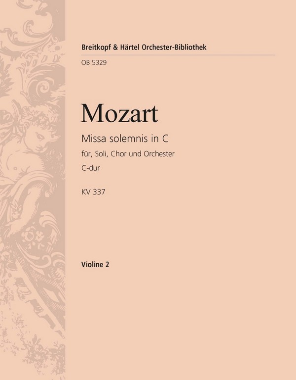 Missa solemnis C-Dur KV337&nbsp;&nbsp;für Chor und Orchester&nbsp;&nbsp;Violine 2