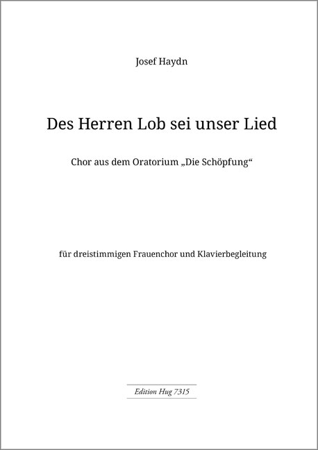 Des Herren lob sei unser lied  fuer ssaa chor und klavier  partitur