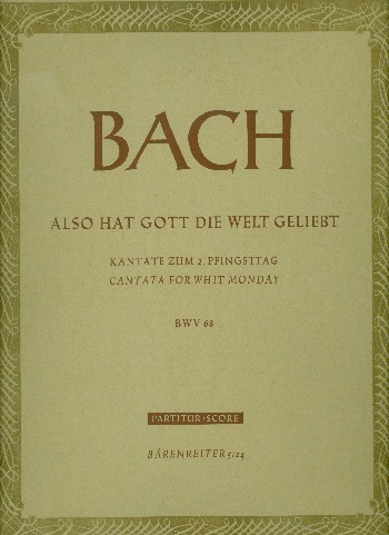 Also hat Gott die Welt&nbsp;&nbsp;Kantate Nr.68 BWV68&nbsp;&nbsp;Partitur