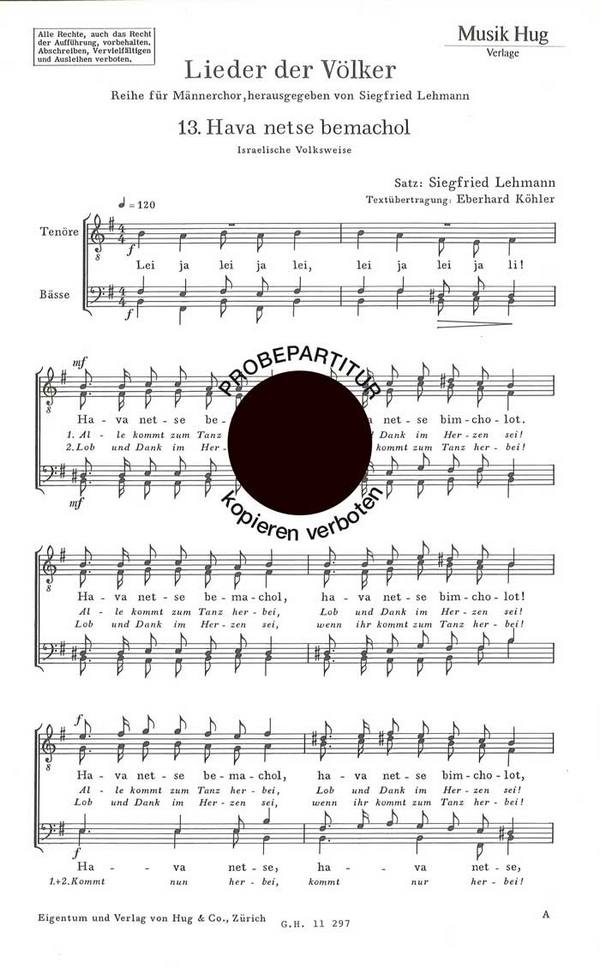 HAVA NETSE BEMACHOL ISRAELISCHE  VOLKSWEISE FUER MAENNERCHOR  PARTITUR (HE/DT)