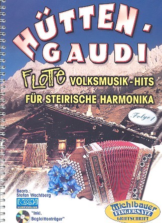 Hütten-Gaudi Band 1 (+CD)   Flotte Volksmusik-Hits für steirische Harmonika  