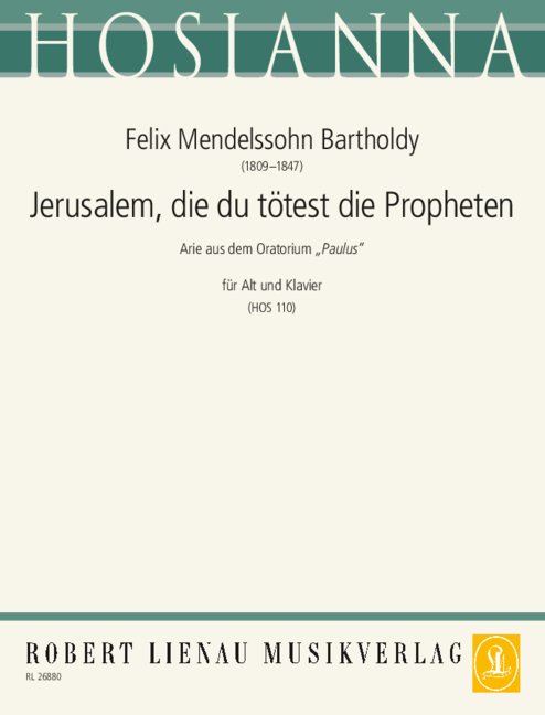 Jerusalem die du tötest die Propheten (aus 'Paulus')  für Alt und Klavier  