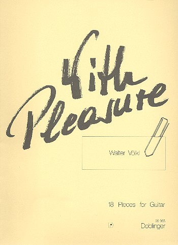 With Pleasure - 18 Pieces&nbsp;&nbsp;for guitar&nbsp;&nbsp;