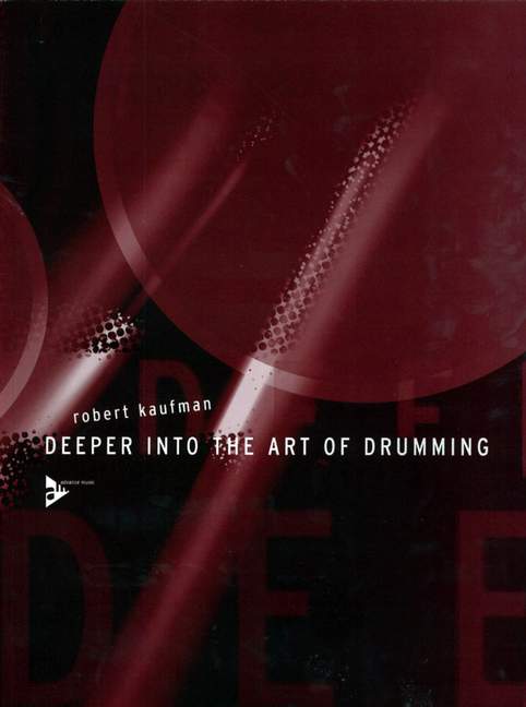 Deeper into the Art Drumming&nbsp;&nbsp;&nbsp;&nbsp;