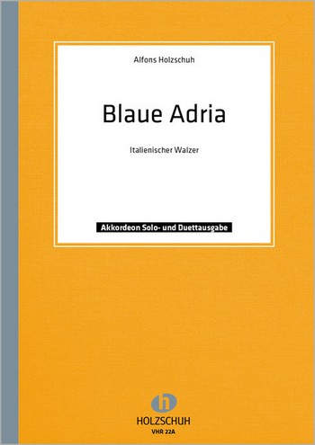 Blaue Adria Walzer für Akkordeon  (mit 2. Stimme)  