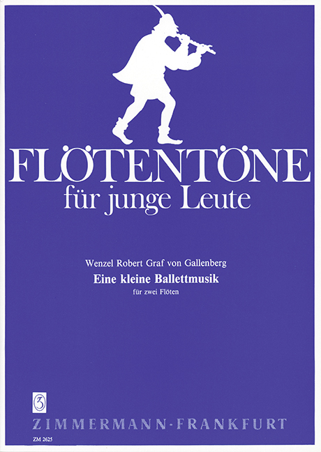 EINE KLEINE BALLETTMUSIK FUER&nbsp;&nbsp;2 FLOETEN,  SPIELPARTITUR&nbsp;&nbsp;FLOETENTOENE FUER JUNGE LEUTE