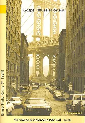 Gospel, Blues et cetera &nbsp;&nbsp;für Violine und Violoncello&nbsp;&nbsp;
