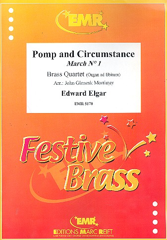 Pomp and Circumstance March no.1 for&nbsp;&nbsp;brass quartet (organ ad lib.)&nbsp;&nbsp;score and parts