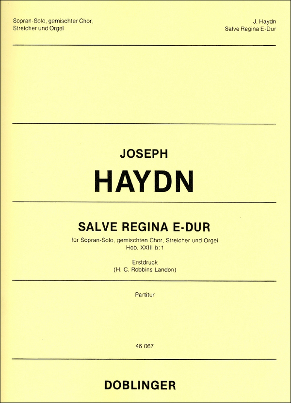 Salve Regina E-Dur Hob.XXIIIb:1 für&nbsp;&nbsp;Sopran, gem Chor, Streicher und Orgel&nbsp;&nbsp;Partitur