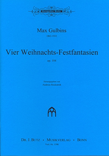 4 Weihnachts-Festfantasien op.104  für Orgel  