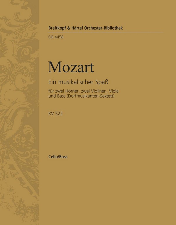 Ein musikalischer Spass KV522&nbsp;&nbsp;für 2 Hörner und Streichquartett&nbsp;&nbsp;Violoncello / Kontrabass