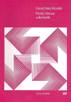 Petite Messe solenelle&nbsp;&nbsp;für Soli, Chor und Instrumente&nbsp;&nbsp;Partitur
