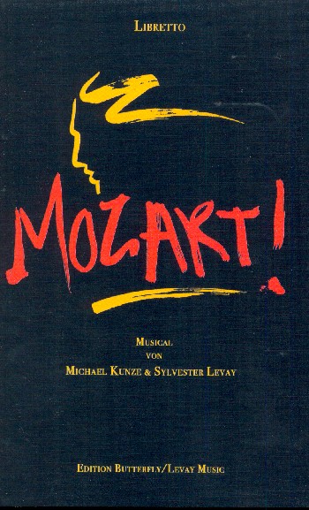Mozart  Libretto (Neuinszenierung Wien/Shanghai)  Neuausgabe 2016
