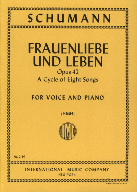 Frauenliebe und Leben op.42 - A cycle of 8 songs&nbsp;&nbsp;for high voice and piano  (dt)&nbsp;&nbsp;