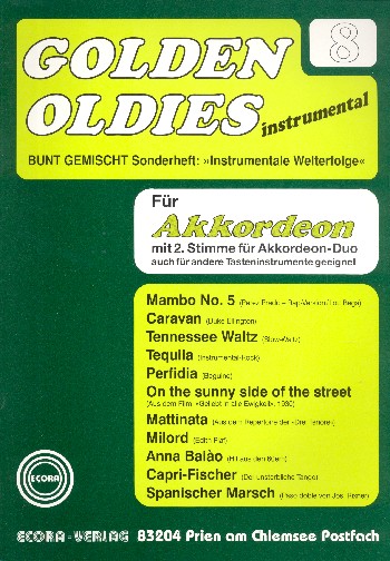 Golden Oldies Band 8  für Akkordeon Solo, Duo oder andere Tasteninstrumente  Bunt gemischt Sonderheft