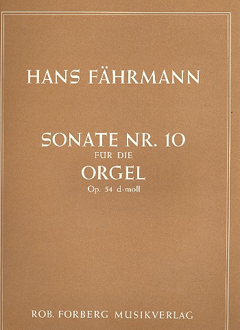 Sonate d-Moll Nr.10 op.54  für Orgel  