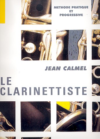 Le clarinettiste methode pratique et  progressive  