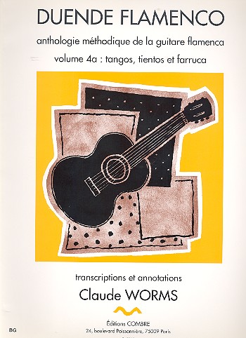 Duende Flamenco vol.4a&nbsp;&nbsp;tangos tientos et farruca&nbsp;&nbsp;la guitare flamenca