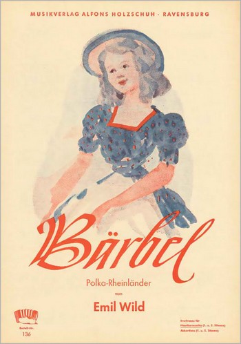 BAERBEL POLKA-RHEINLAENDER FUER  HANDHARMONIKA (MIT 2. STIMME)  