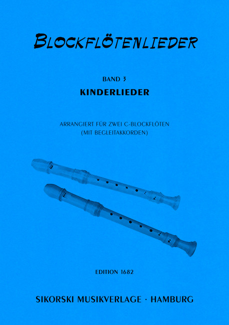 KINDERLIEDER FUER&nbsp;&nbsp;2 SOPRANBLOCKFLOETEN MIT&nbsp;&nbsp;BEGLEITAKKORDEN,  SPIELPARTITUR