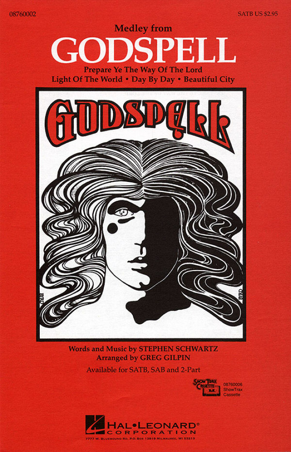 Medley from Godspell&nbsp;&nbsp;for mixed chorus and piano&nbsp;&nbsp;score