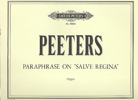 Paraphrase on Salve regina&nbsp;&nbsp;for organ&nbsp;&nbsp;