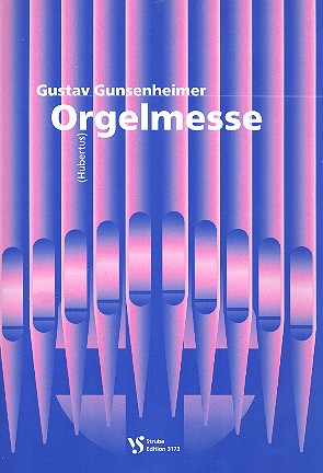Orgelmesse für Orgel solo oder  zusammen mit Bläsern als Begleitung  der Hubertusmesse