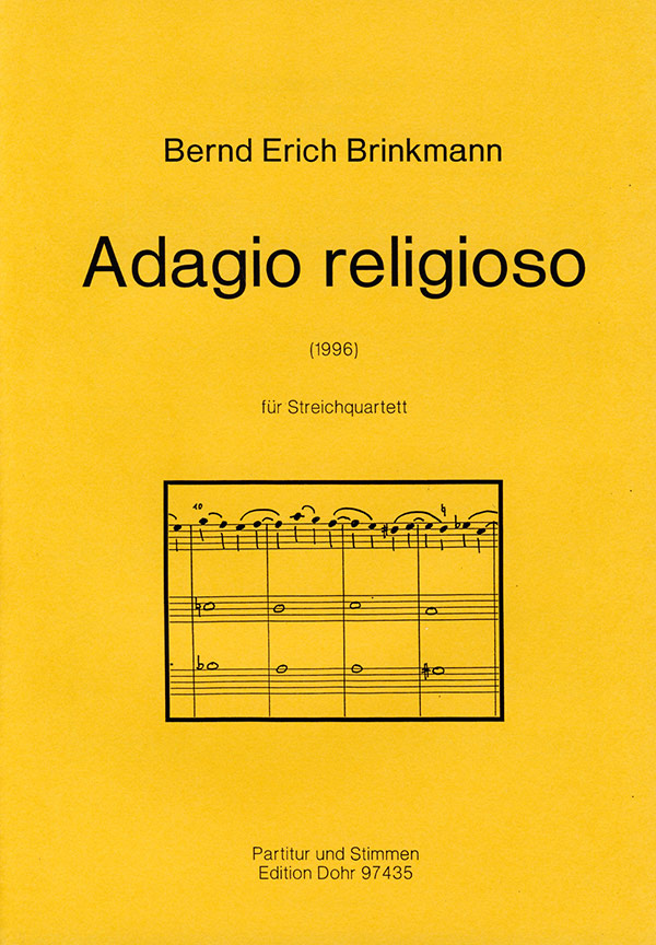 ADAGIO RELIGIOSO FUER STREICHQUARTETT&nbsp;&nbsp;PARTITUR+STIMMEN (1996)&nbsp;&nbsp;