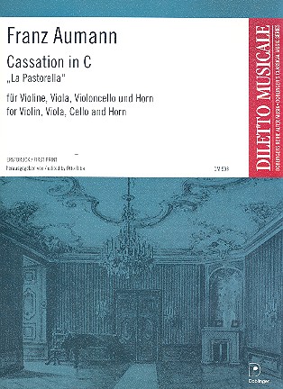 Cassation C-Dur fuer violine, viola,  für Violine, Viola, Violoncello und Horn  Stimmen