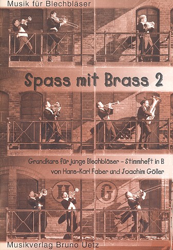 Spass mit Brass Band 2 Grundkurs&nbsp;&nbsp;für junge Blechbläser&nbsp;&nbsp;Stimmheft in B