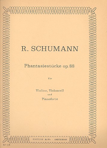Fantasiestücke op.88&nbsp;&nbsp;für Klaviertrio&nbsp;&nbsp;