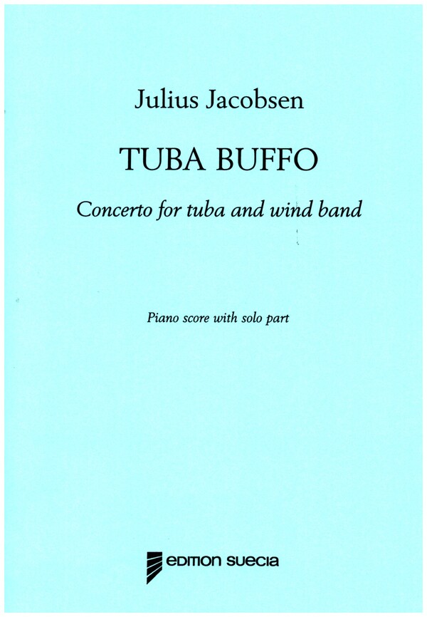 Tuba Buffo  for tuba and wind band,  piano score with solo part
