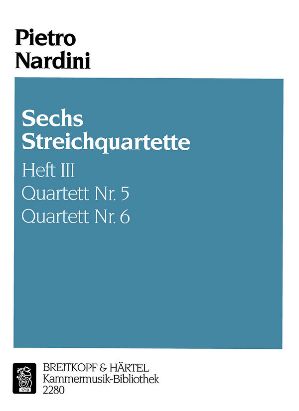 6 Streichquartette Band 3 (Nr.5-6)  für 2 Violinen, Viola und Violoncello  Stimmen