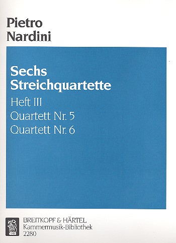 6 Streichquartette Band 3 (Nr.5-6)  für 2 Violinen, Viola und Violoncello  Stimmen