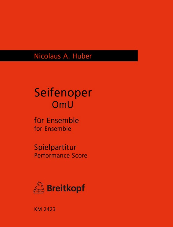 Seifenoper OmU  für Oboe, Englischhorn, Klavier, Viola, Cello, Kontrabass und Schlagzeu  Partitur