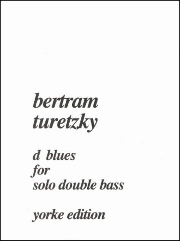 D Blues &nbsp;&nbsp;for solo double bass&nbsp;&nbsp;