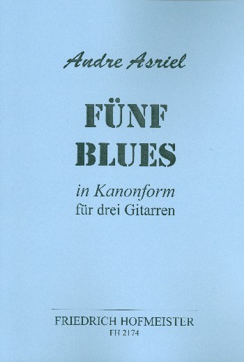 5 Blues in Kanonform für 3 Gitarren  Spielpartitur  