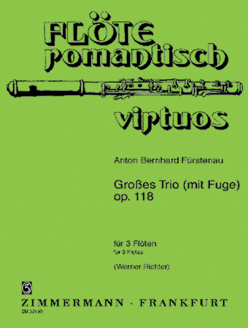 Grosses Trio mit Fuge op.118  für 3 Flöten  Partitur und Stimmen