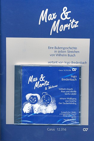 Max und Moritz (+CD)&nbsp;&nbsp;für Kinderchor, Sprecher und Instrumente&nbsp;&nbsp;Partitur