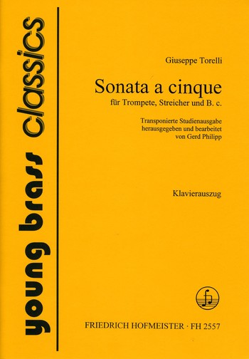 Sonata a 5 für Trompete, Streicher und Bc&nbsp;&nbsp;für Trompete und klavier&nbsp;&nbsp;