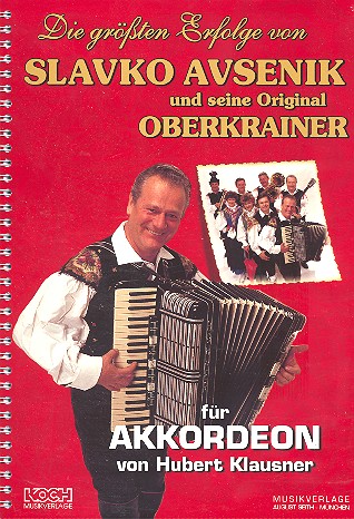 Slavko Avsenik und seine Original Oberkrainer&nbsp;&nbsp;für Akkordeon&nbsp;&nbsp;