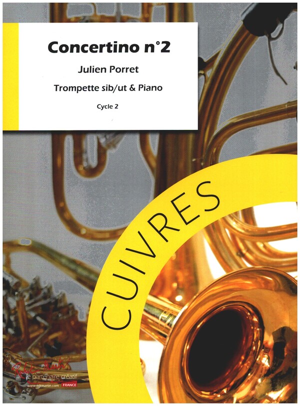 Concertino no.2&nbsp;&nbsp;pour trompette ou cornet sib et piano&nbsp;&nbsp;