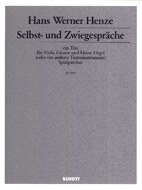 Selbst- und Zwiegespräche&nbsp;&nbsp;Trio für Viola, Gitarre und kleine Orgel (oder ein anderes Tasteninstr&nbsp;&nbsp;Spielpartitur