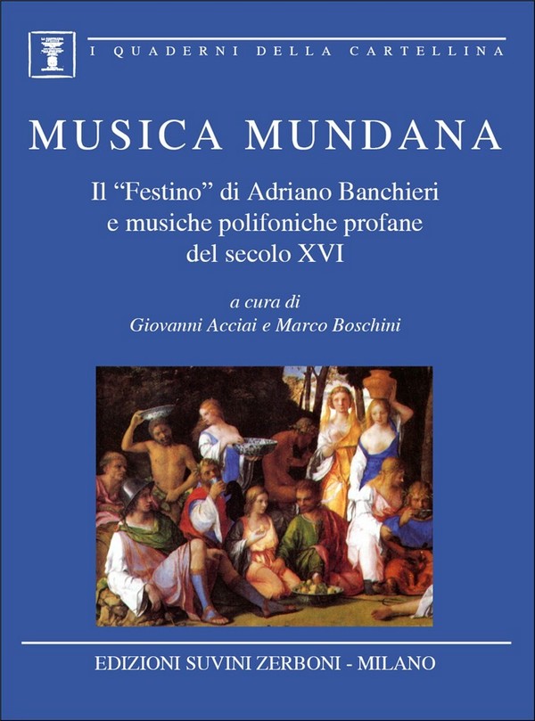 Musica mundana vol.2  Il festino di banchieri e musiche profane del secolo 16  partitura