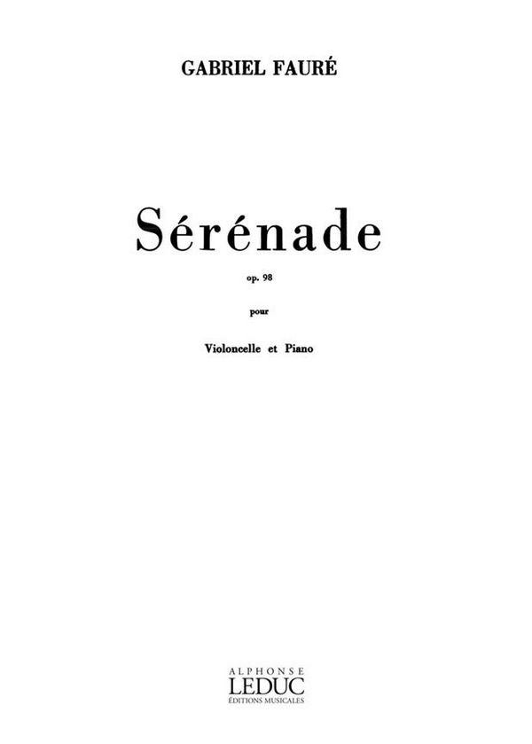 Sérénade op.98 pour&nbsp;&nbsp;violoncelle et piano&nbsp;&nbsp;